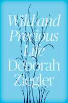 book cover for Wild and Precious Life