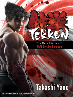 book cover for TEKKEN: The Dark History of Mishima