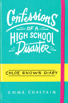book cover for Confessions of a High School Disaster