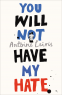 Cover Image: You Will Not Have My Hate