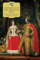 book cover for Chivalry and the Medieval Past