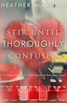 book cover for Stir Until Thoroughly Confused