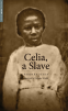 Cover Image: Celia, a Slave