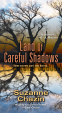 Cover Image:  Land Of Careful Shadows
