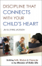 Cover Image: Discipline That Connects With Your Child's Heart