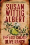 Cover Image: The Last Chance Olive Ranch
