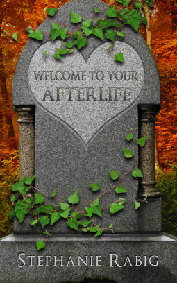 book cover for Welcome to Your Afterlife