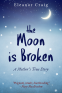 Cover Image: The Moon is Broken