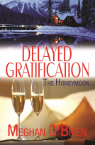 book cover for Delayed Gratification: The Honeymoon