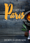 Cover Image: Chef Q in Paris: The Fall Collection