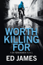 Cover Image: Worth Killing For