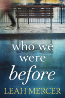 book cover for Who We Were Before