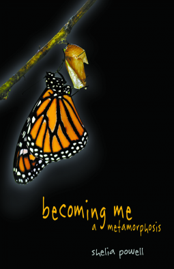 book cover for Becoming Me - A Metemorphosis