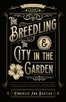 book cover for The Breedling and the City in the Garden