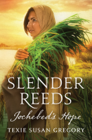 book cover for Slender Reeds: Jochebed's Hope
