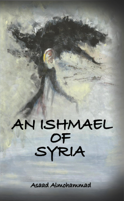 book cover for An Ishmael of Syria