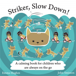 book cover for Striker, Slow Down!