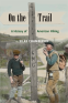 Cover Image: On the Trail