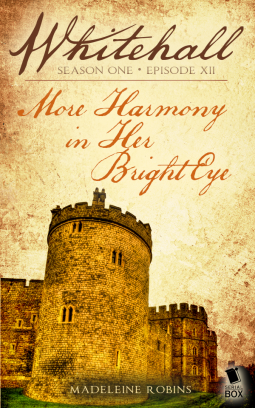 book cover for Whitehall Episode 12: "More Harmony in Her Bright Eye"