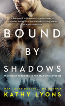 book cover for Bound by Shadows (previously published as The Bear Who Loved Me)