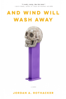 book cover for And Wind Will Wash Away