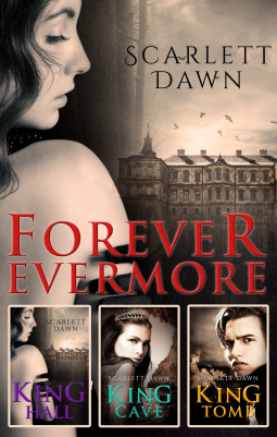 book cover for The King Trilogy: Forever Evermore Books 1-3/King Hall/King Cave/King Tomb