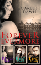 book cover for The King Trilogy: Forever Evermore Books 1-3/King Hall/King Cave/King Tomb