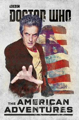 book cover for Doctor Who: The American Adventures