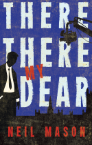 book cover for There There My Dear