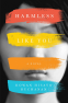 Cover Image: Harmless Like You