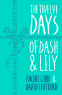 Cover Image: The Twelve Days of Dash and Lily
