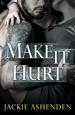 book cover for Make It Hurt
