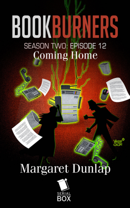 book cover for Bookburners S02E12: "Coming Home"