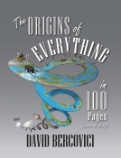 book cover for The Origins of Everything in 100 Pages (More or Less)