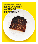 book cover for The Mommy Shorts Guide to Remarkably Average Parenting