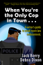 Cover Image: When You're the Only Cop in Town