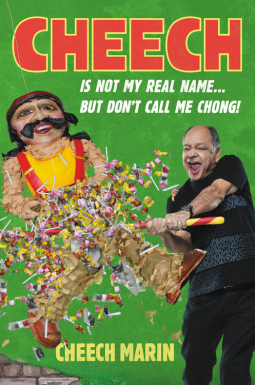book cover for Cheech Is Not My Real Name
