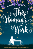 book cover for This Woman's Work