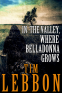 Cover Image: In the Valley, Where Belladonna Grows