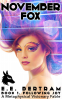 Cover Image: November Fox – Book 1. Following Joy