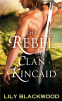 Cover Image: The Rebel of Clan Kincaid