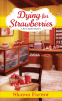 Cover Image: Dying for Strawberries