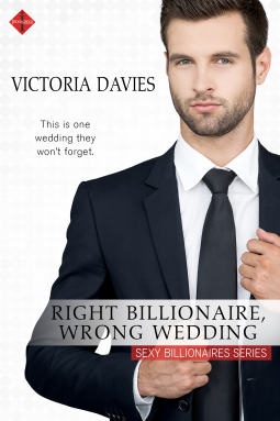 book cover for Right Billionaire, Wrong Wedding