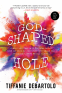 Cover Image: God-Shaped Hole