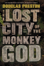Cover Image: The Lost City of the Monkey God