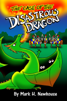 book cover for The Case of the Disastrous Dragon (Tales of Monstrovia Book 2)