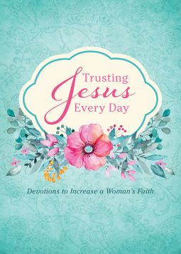book cover for Trusting Jesus Every Day