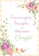 book cover for Encouraging Thoughts for Women: Comfort