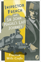 book cover for Inspector French: Sir John Magill’s Last Journey