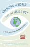 Cover Image: Changing the World from the Inside Out